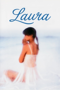 Watch Free Laura Movies Full HD Online SFlix