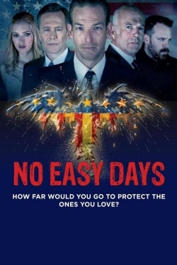 Watch Free No Easy Days Movies Full HD Online SFlix