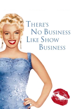 Watch Free There's No Business Like Show Business Movies Full HD Online SFlix