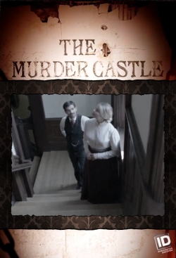 Watch Free The Murder Castle Movies Full HD Online SFlix