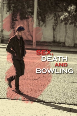 Watch Free Sex, Death and Bowling Movies Full HD Online SFlix