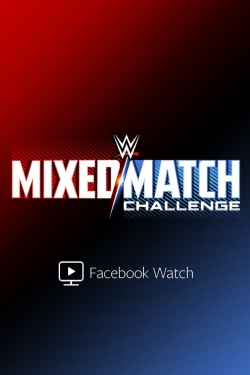 Watch Free WWE Mixed-Match Challenge Movies Full HD Online SFlix