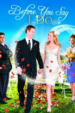 Watch Free Before You Say 'I Do' Movies Full HD Online SFlix