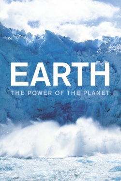 Watch Free Earth: The Power of the Planet Movies Full HD Online SFlix