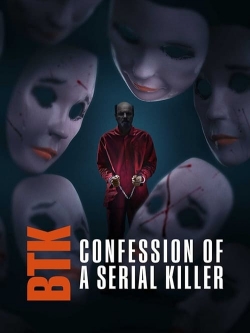 Watch Free BTK: Confession of a Serial Killer Movies Full HD Online SFlix