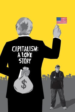 Watch Free Capitalism: A Love Story Movies Full HD Online SFlix