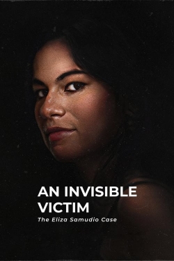 Watch Free An Invisible Victim: The Eliza Samudio Case Movies Full HD Online SFlix