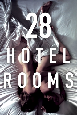 Watch Free 28 Hotel Rooms Movies Full HD Online SFlix