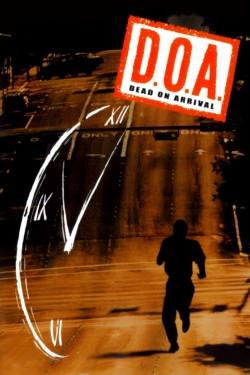 Watch Free D.O.A. Movies Full HD Online SFlix