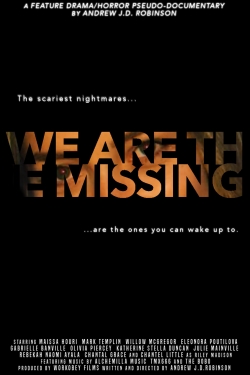 Watch Free We Are The Missing Movies Full HD Online SFlix