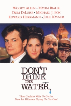 Watch Free Don't Drink the Water Movies Full HD Online SFlix