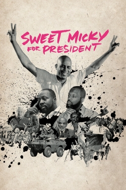 Watch Free Sweet Micky for President Movies Full HD Online SFlix