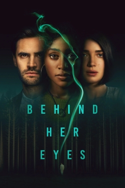 Watch Free Behind Her Eyes Movies Full HD Online SFlix