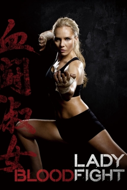 Watch Free Lady Bloodfight Movies Full HD Online SFlix