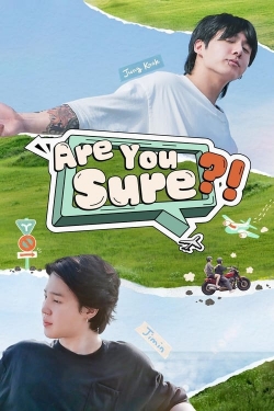 Watch Free Are You Sure?! Movies Full HD Online SFlix