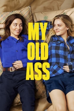 Watch Free My Old Ass Movies Full HD Online SFlix