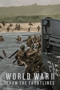 Watch Free World War II: From the Frontlines Movies Full HD Online SFlix