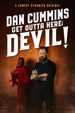 Watch Free Dan Cummins: Get Outta Here; Devil! Movies Full HD Online SFlix