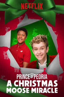 Watch Free Prince of Peoria A Christmas Moose Miracle Movies Full HD Online SFlix