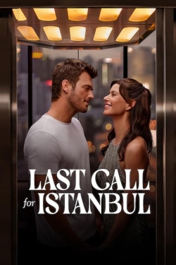 Watch Free Last Call for Istanbul Movies Full HD Online SFlix