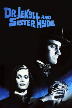 Watch Free Dr Jekyll & Sister Hyde Movies Full HD Online SFlix