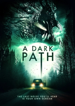 Watch Free A Dark Path Movies Full HD Online SFlix