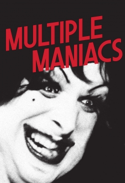 Watch Free Multiple Maniacs Movies Full HD Online SFlix