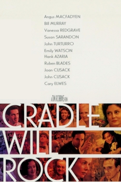 Watch Free Cradle Will Rock Movies Full HD Online SFlix