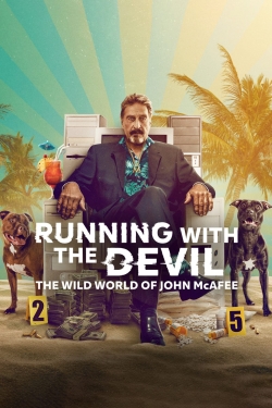 Watch Free Running with the Devil: The Wild World of John McAfee Movies Full HD Online SFlix