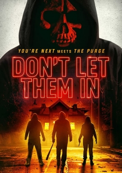 Watch Free Don't Let Them In Movies Full HD Online SFlix