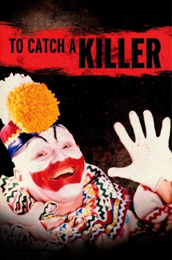 Watch Free To Catch a Killer Movies Full HD Online SFlix