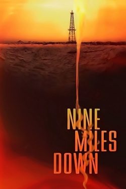 Watch Free Nine Miles Down Movies Full HD Online SFlix