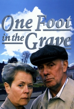 Watch Free One Foot in the Grave Movies Full HD Online SFlix