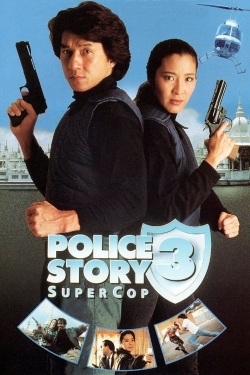 Watch Free Police Story 3: Super Cop Movies Full HD Online SFlix