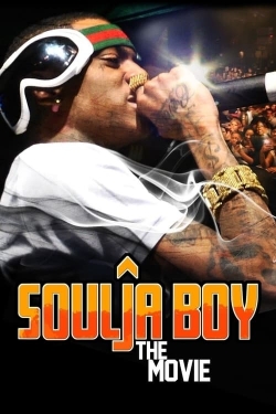 Watch Free Soulja Boy: The Movie Movies Full HD Online SFlix