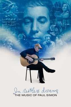 Watch Free In Restless Dreams: The Music of Paul Simon Movies Full HD Online SFlix