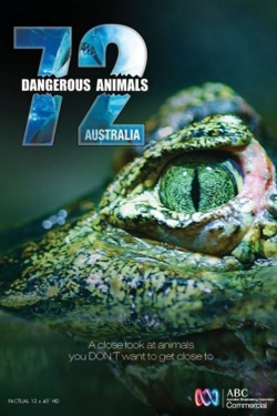 Watch Free 72 Dangerous Animals: Australia Movies Full HD Online SFlix