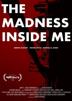 Watch Free The Madness Inside Me Movies Full HD Online SFlix