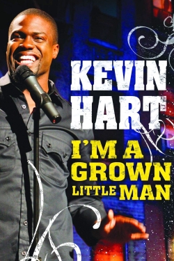 Watch Free Kevin Hart: I'm a Grown Little Man Movies Full HD Online SFlix