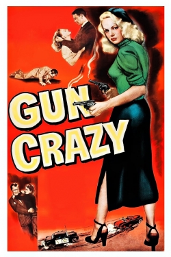 Watch Free Gun Crazy Movies Full HD Online SFlix