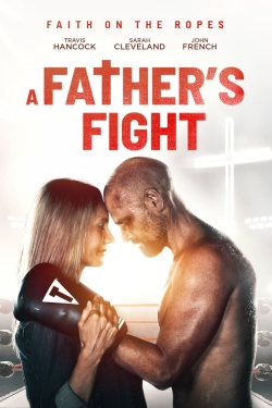 Watch Free A Father's Fight Movies Full HD Online SFlix