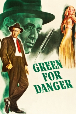 Watch Free Green for Danger Movies Full HD Online SFlix