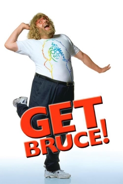 Watch Free Get Bruce! Movies Full HD Online SFlix