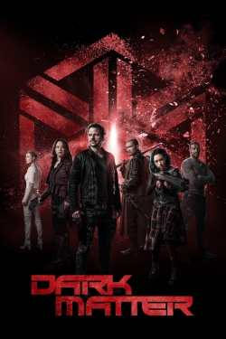 Watch Free Dark Matter Movies Full HD Online SFlix