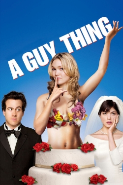 Watch Free A Guy Thing Movies Full HD Online SFlix