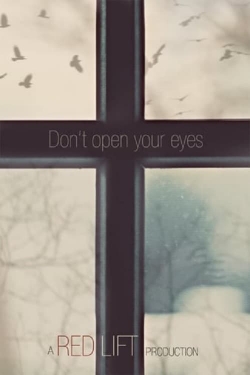 Watch Free Don't Open Your Eyes Movies Full HD Online SFlix