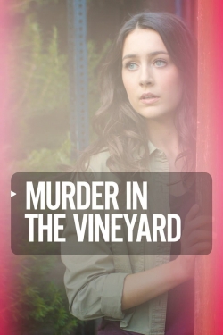 Watch Free Murder in the Vineyard Movies Full HD Online SFlix