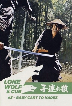 Watch Free Lone Wolf and Cub: Baby Cart to Hades Movies Full HD Online SFlix