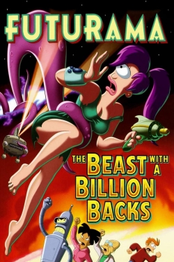 Watch Free Futurama: The Beast with a Billion Backs Movies Full HD Online SFlix