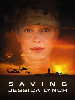 Watch Free Saving Jessica Lynch Movies Full HD Online SFlix